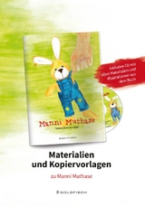 Materialien und Kopiervorlagen zu Manni Muthase - Sandra Schmitz-Degel