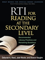 RTI for Reading at the Secondary Level -  Deborah K. Reed,  Sharon Vaughn,  Jade Wexler