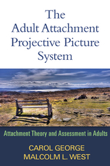 Adult Attachment Projective Picture System -  Carol George,  Malcolm L. West