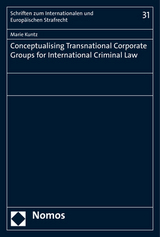 Conceptualising Transnational Corporate Groups for International Criminal Law - Marie Kuntz