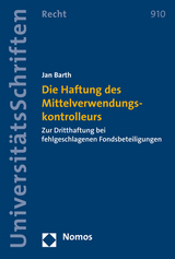 Die Haftung des Mittelverwendungskontrolleurs - Jan Barth