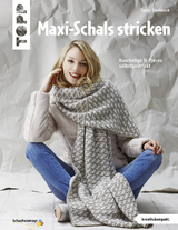 Maxi-Schals stricken (kreativ.kompakt) - Tanja Steinbach