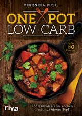 One Pot Low-Carb - Veronika Pichl