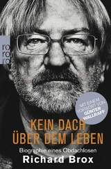 Kein Dach über dem Leben - Richard Brox