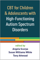 CBT for Children and Adolescents with High-Functioning Autism Spectrum Disorders - 