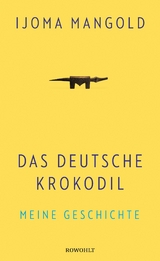 Das deutsche Krokodil - Ijoma Mangold