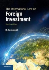 The International Law on Foreign Investment - Sornarajah, M.