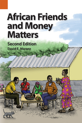 African Friends and Money Matters, Second Edition - David E Maranz