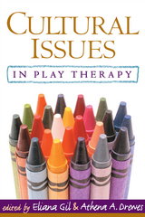 Cultural Issues in Play Therapy - 