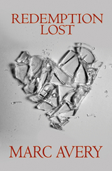 Redemption Lost -  Marc Avery