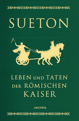 Leben und Taten der römischen Kaiser (Cabra-Lederausgabe) - Sueton