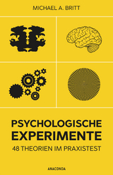 Psychologische Experimente - Michael A. Britt