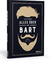 Alles über den Bart - Jean Artignan