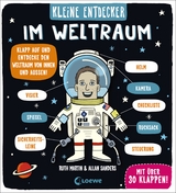 Kleine Entdecker - Im Weltraum - Ruth Martin