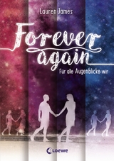 Forever Again - Für alle Augenblicke wir - Lauren James