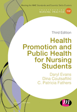 Health Promotion and Public Health for Nursing Students - Daryl Evans, Dina Coutsaftiki, C. Patricia Fathers