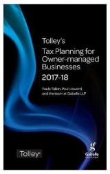 Tolley's Tax Planning for Owner-Managed Businesses 2017-18 - Tallon, Paula; Howard, Paul; Team at Gabelle LLP