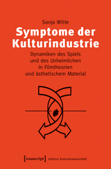 Symptome der Kulturindustrie - Sonja Witte