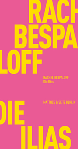 Die Ilias - Rachel Bespaloff