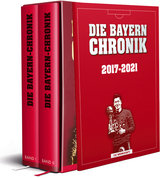 Die Bayern-Chronik - Dietrich Schulze-Marmeling