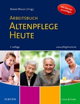 Arbeitsbuch Altenpflege Heute - Roland Breuer