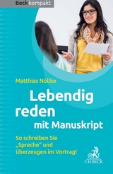 Lebendig reden mit Manuskript - Matthias Nöllke