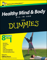 Healthy Mind and Body All-in-One For Dummies, UK Edition - 