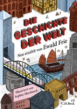 Die Geschichte der Welt - Ewald Frie