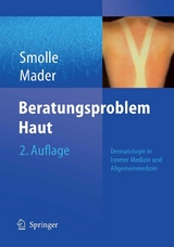 Beratungsproblem Haut - Josef Smolle, Frank H. Mader