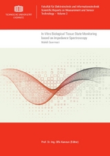 In-Vitro Biological Tissue State Monitoring based on Impedance Spectroscopy - Mahdi Guermazi