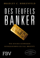 Des Teufels Banker - Bradley Birkenfeld