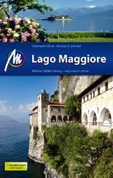 Lago Maggiore Reiseführer Michael Müller Verlag - Eberhard Fohrer, Marcus X Schmid