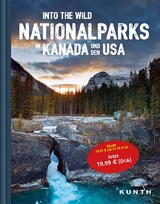 Into the Wild – Nationalparks in Kanada und den USA