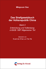 Das Strafgesetzbuch der Volksrepublik China - Mingxuan Gao