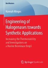 Engineering of Halogenases towards Synthetic Applications - Hannah Minges