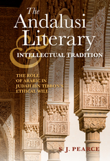 The Andalusi Literary and Intellectual Tradition - Sarah J. Pearce