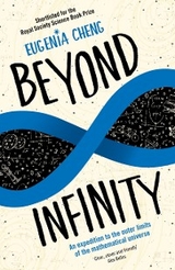 Beyond Infinity -  Eugenia Cheng