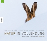 Natur in Vollendung - Johannes Wassermann, Hugo Wassermann, Georg Kantioler, Manuel Plaickner