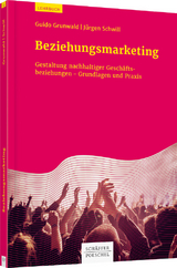 Beziehungsmarketing - Guido Grunwald, Jürgen Schwill