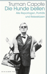 Die Hunde bellen - Truman Capote