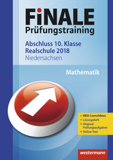 FiNALE Prüfungstraining / FiNALE Prüfungstraining Abschluss 10. Klasse Realschule Niedersachsen - Humpert, Bernhard; Leiss, Dominik; Lenze, Martina; Liebau, Bernd; Schmidt, Ursula; Welzel, Peter; Wurl, Bernd; Wynands, Alexander