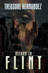 Return to Flint -  Treasure Hernandez