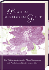 Frauen begegnen Gott - Altes Testament - 