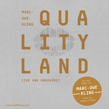 QualityLand (helle Edition) - Marc-Uwe Kling