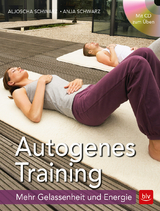 Autogenes Training - Schwarz, Aljoscha; Schwarz, Anja