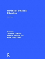 Handbook of Special Education - Kauffman, James M.; Hallahan, Daniel P.; Pullen, Paige Cullen