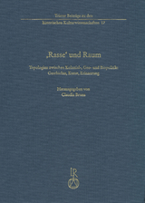 ,Rasse‘ und Raum - 