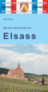 Mit dem Wohnmobil ins Elsaß - Ralf Gréus