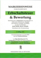 ERBSCHAFTSTEUER & BEWERTUNG Markierhinweise/Fußgängerpunkte Nr. 289 für das Steuerberaterexamen, 6. Aufl. 2017: Dürckheim'sche Markierhinweise - Glaubitz, Thorsten; Dürckheim, Constantin