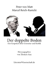 Der doppelte Boden - Peter von Matt, Marcel Reich-Ranicki